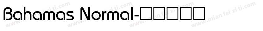 Bahamas Normal字体转换